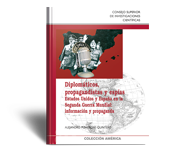 Diplomáticos, propagandistas y espías