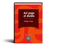 Así paga el diablo
