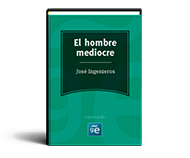 El hombre mediocre