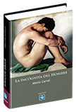 La Incógnita del Hombre