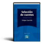 Felipe Garrido (Selección cuentos)