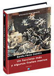Un faccioso más y algunos frailes menos