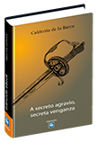 A secreto agravio, secreta venganza